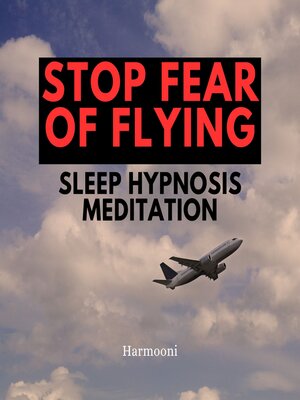 cover image of Stop Fear of Flying Sleep Hypnosis Meditation